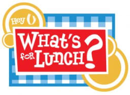 Whats for lunch